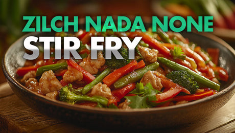 Zilch Nada None Stir Fry